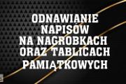 Zdjęcie do ogłoszenia: +ODNAWIANIE NAPISÓW NA NAGROBKACH KLUCZE+